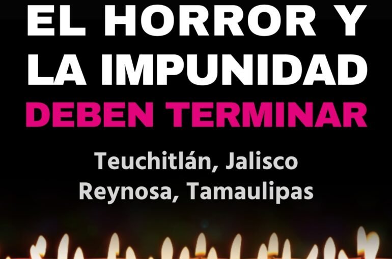 El horror y la impunidad deben cesa