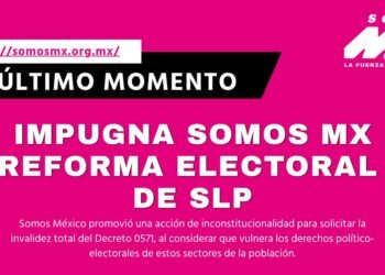 Somos México impugna reforma electoral de SLP por excluir consulta a pueblos indígenas y personas con discapacidad