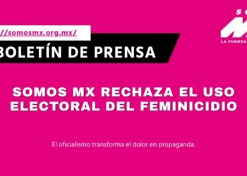 Somos MX rechaza el uso electoral del feminicidio