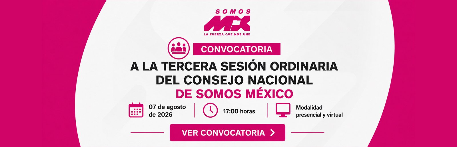 Convocatoria a la Tercera Sesión Ordinaria del Consejo Nacional de Somos México