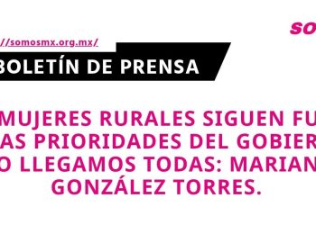 Las mujeres rurales siguen fuera de las prioridades del gobierno; no llegamos todas: Mariana González Torres